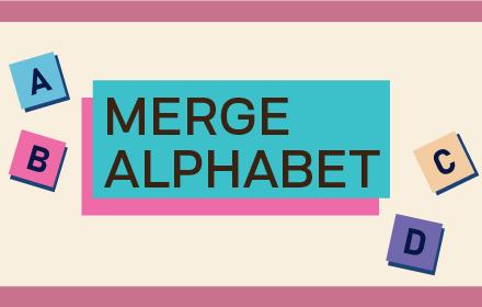 Merge Alphabet